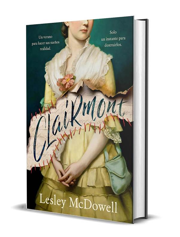 The Spanish edition of Clairmont by Lesley McDowell shows a young woman against a green background. The title shown through a rip across the centre of the image